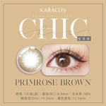 CHIC!CHIC!彩色月拋 - 櫻草褐 Primrose Brown
